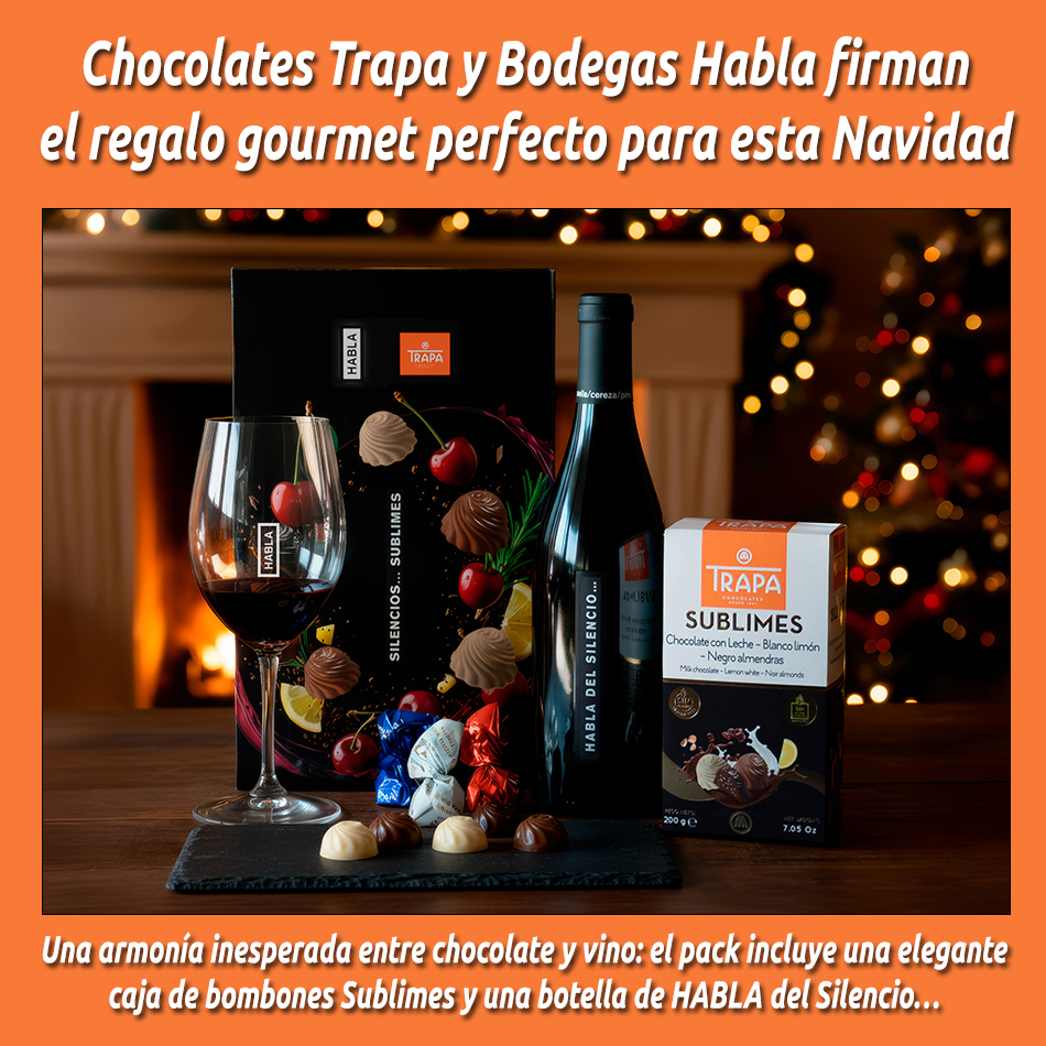 Chocolates Trapa y Bodegas Habla firman el regalo gourmet perfecto para esta Navidad